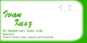 ivan kusz business card